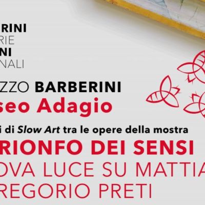 Museo adagio – percorsi di Slow Art su Mattia e Gregorio Preti
